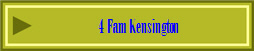 4 Fam Kensington